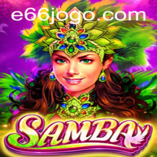 Samba: The E66 Game Unveiled